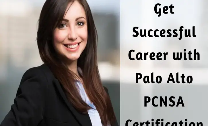 Pass the Palo Alto PCNSE Certification Exam with These Tips