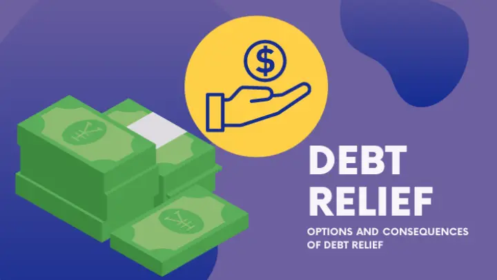 Options and Consequences of Debt Relief